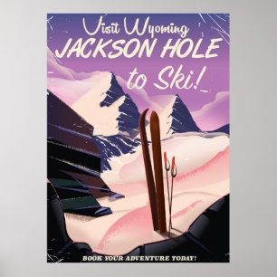 Visite Wyoming ! Jackson Hole à skier affiche de