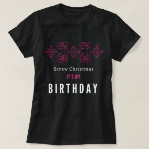 Vissez Noël, il est mon T-shirt d'anniversaire