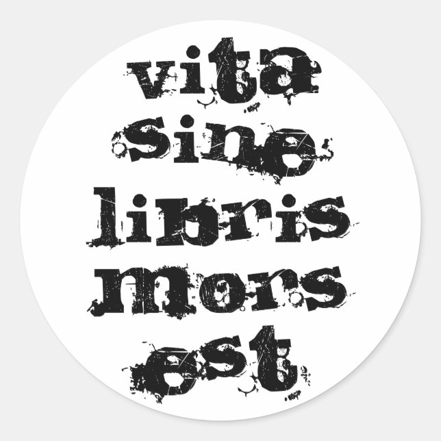 Vita sine libris mors est runder aufkleber (Vorderseite)