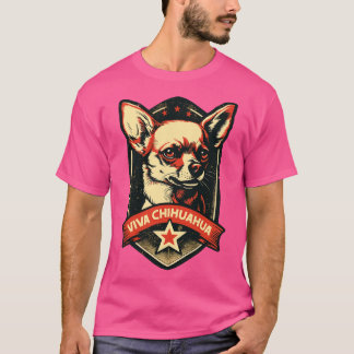 Viva Chihuahua Revolutionärer Welpe T-Shirt