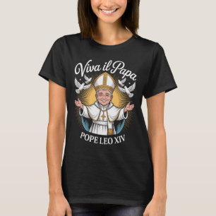Viva Il Papa Leo Xiv 1 T-Shirt