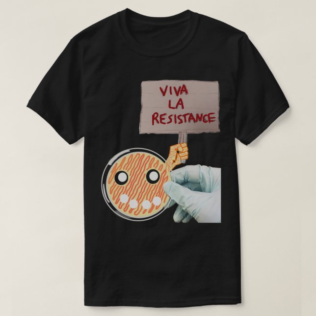 Viva La Antibiotikaresistenz T-Shirt (Design vorne)