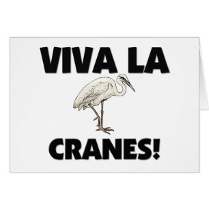 Viva La-Kräne