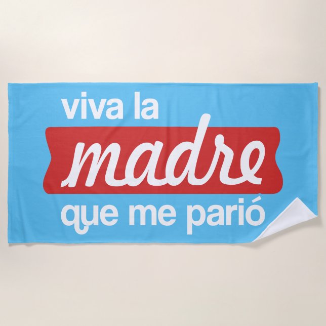 Viva la madre que me parió strandtuch (Vorderseite)