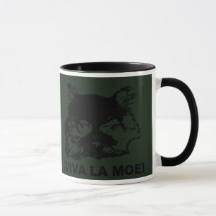 Viva La Moe! Tasse