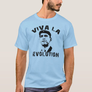 Viva La-Revolution! Obama-Revolution T-Shirt