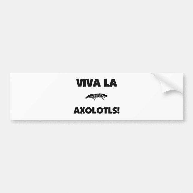 Viva LaAxolotls Autoaufkleber (Vorne)
