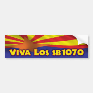 Viva Los SB1070 - Arizona-Einwanderungsreform Autoaufkleber