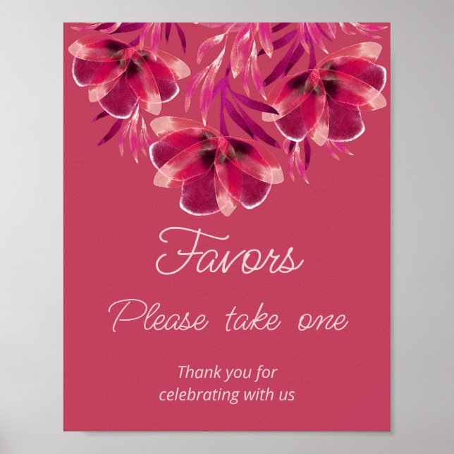 Viva Magenta, Floral, Favors please take one  Poster (Vorne)