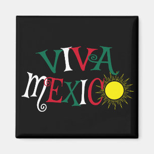 Viva Mexico Magnet