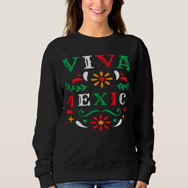Viva Mexico Mexican independence day I Love Mexico Sweatshirt (Vorderseite)