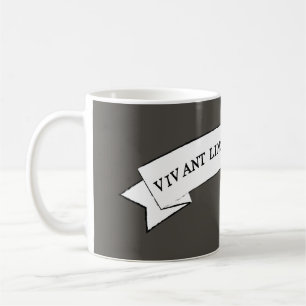 VIVANT LINGUAE MORTUAE - Lang lebende, tote Sprach Kaffeetasse