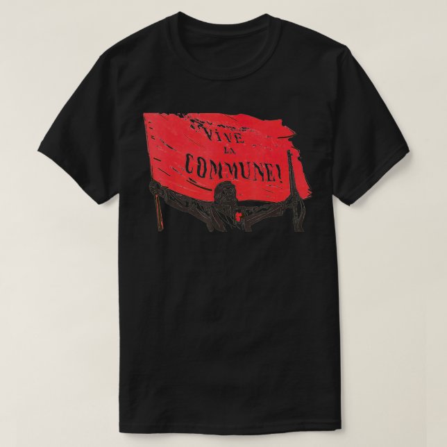 Vive La Commune Paris Commune Historisch T-Shirt (Design vorne)