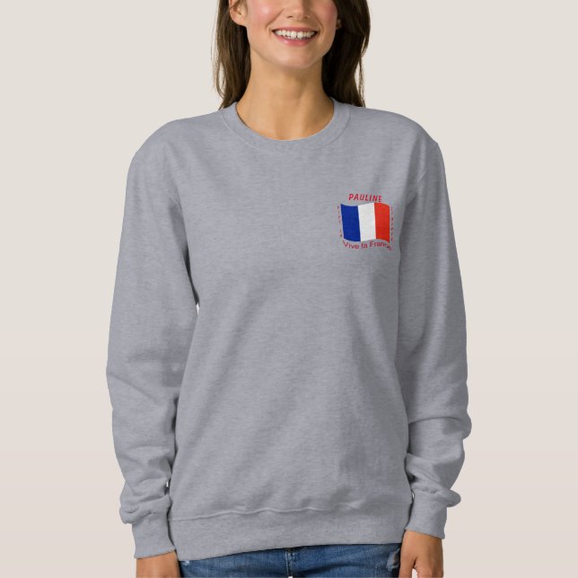Vive la France (Frankreich) Sweatshirt (Vorderseite)