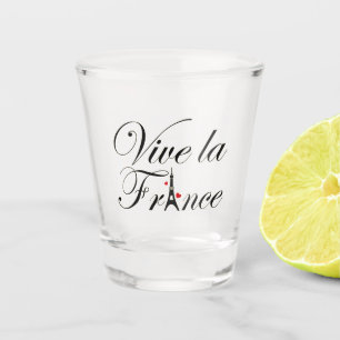 Vive la France - Long Live France Schnapsglas