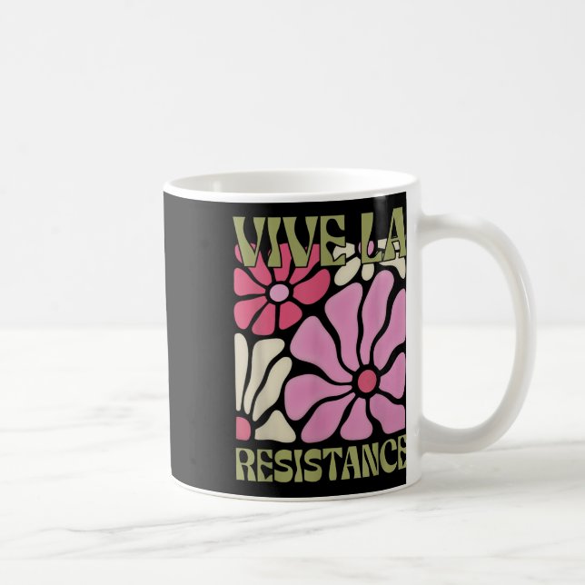 Vive La Resistance Subtle Liberaler Protest Kaffeetasse (Rechts)