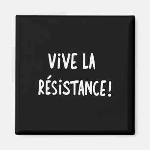 Vive La Resistance Widerstand Trump 2 Magnet