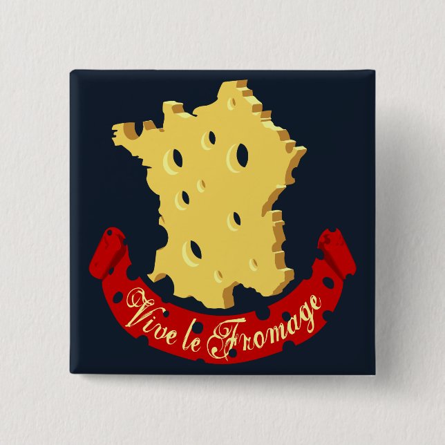 Vive le Fromage Button (Vorderseite)