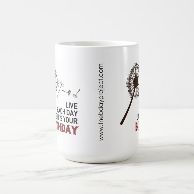 Vivent chaque jour comme c'est votre tasse (Centre)