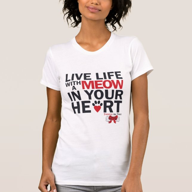 Vivez la vie avec un T-shirt féminin Meow (Devant)