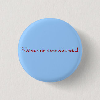 Vivir Betrug miedo, es como vivir a.m.… - Button