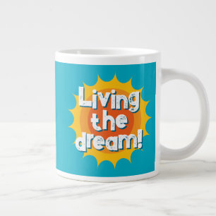 Vivre le rêve ! grand cadeau de tasse à café pour
