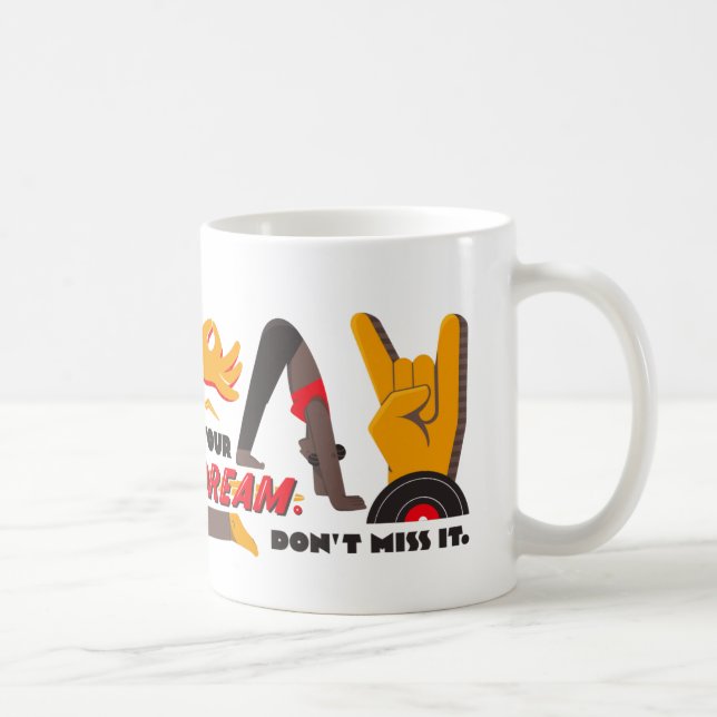 Vivre ton rêve Max Mug (Droite)
