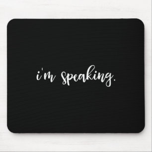Vizepräsident Ich spreche Kamala Harris Mousepad