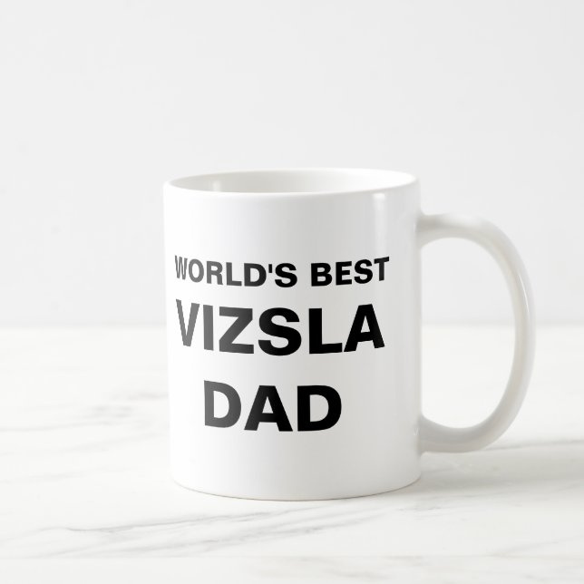 Vizsla Vater-Welten am besten Kaffeetasse (Rechts)
