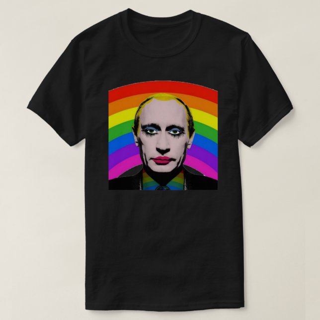 Vladimir Poutine, Clown gay, T-shirt indispensable (Design devant)