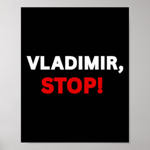 Vladimir Stopp! Funny Sarcastic T-Shirt mit Sprich Poster