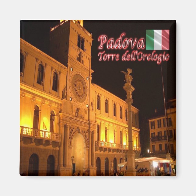 VNT107 PADOVA, Uhrturm, Venetien, Italien, Kühlsch Magnet (Vorne)