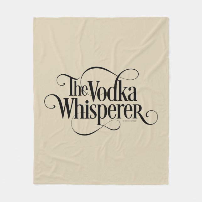 Vodka Whisperer Fleecedecke (Vorderseite)