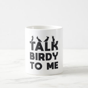 Vögel beobachten Retro-Sprechen über Vögel zu mir  Kaffeetasse