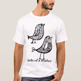 Vögel einer Feder T-Shirt