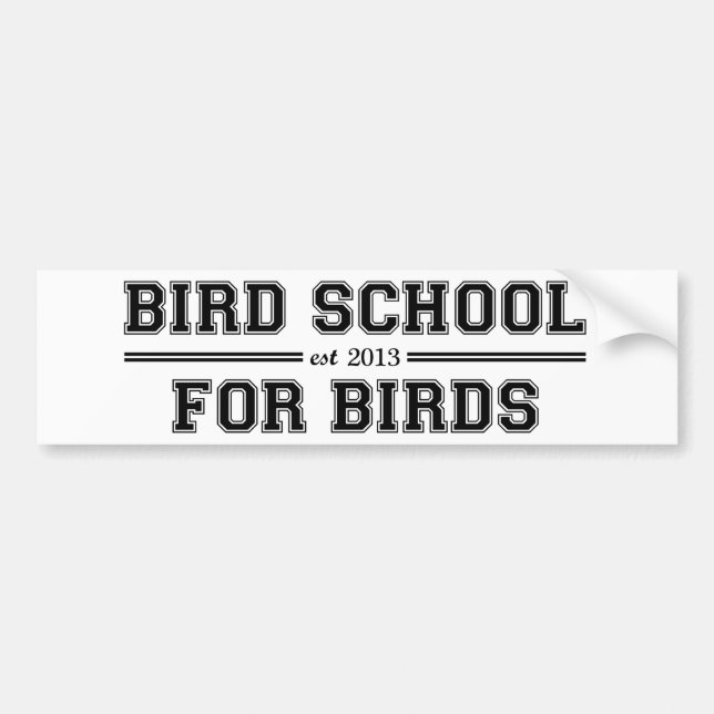 Vogel-Schule, die für Vögel ist Autoaufkleber (Vorne)
