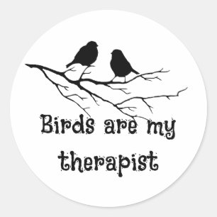 Vögel sind mein Therapeut Spaßiger Vogelbeobachter Runder Aufkleber