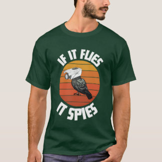 Vögel sind nicht real, wenn sie fliegen, die sie a T-Shirt