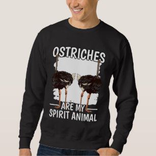 Vogel-Strauß-Vogel-Strauß sind mein Geist Tier Sweatshirt