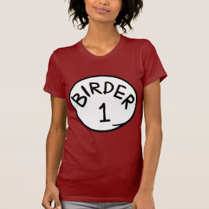 Vogelbeobachter 1 T-Shirt