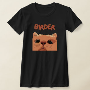 Vogelbeobachter Bird Watching Cat T-Shirt