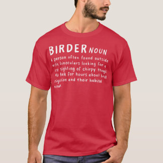 Vogelbeobachter Definition 2 T-Shirt