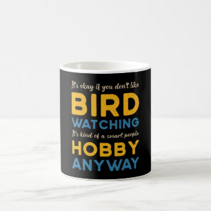 Vogelbeobachtung Bird beobachtet Hobby-Watcher Kaffeetasse