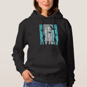 Vogelbeobachtung Fly Free Artwork Bird Watching Hoodie