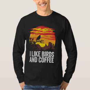Vogelbeobachtung Kaffee Arizona Wüstenuntergang Vo T-Shirt