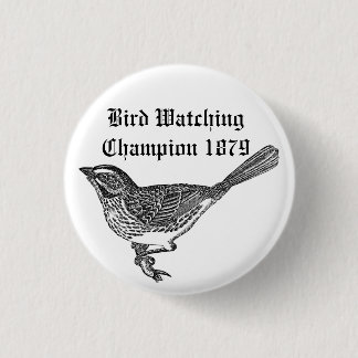 Vogelbeobachtung-Meister 1879 Button