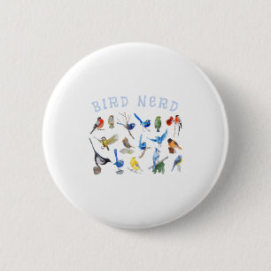 Vogelbeobachtung Nerd Vogelbeobachtung Birds Lover Button