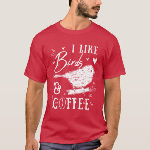 Vogelbeobachtung Vogelbeobachter Vogelliebhaber Vo T-Shirt