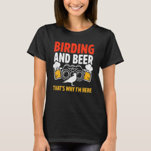 Vogelbeobachtung Watch Birds Ornithologin Bird Bir T-Shirt