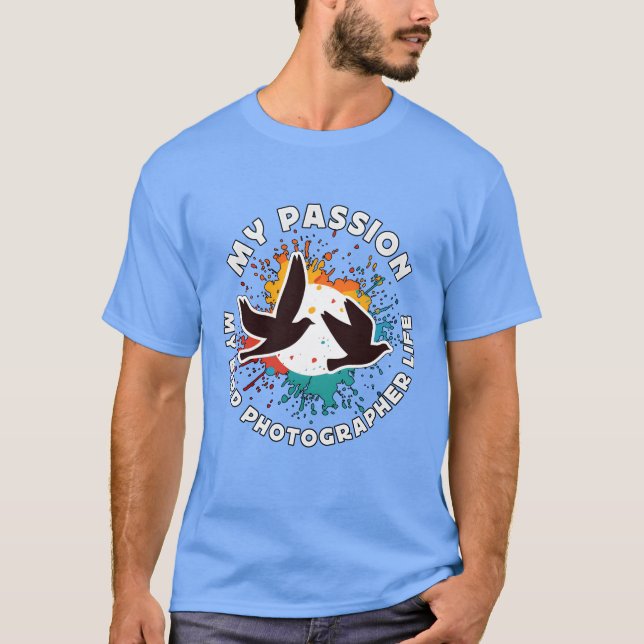Vogelfotografie meine Leidenschaft Mein Vogelornit T-Shirt (Vorderseite)